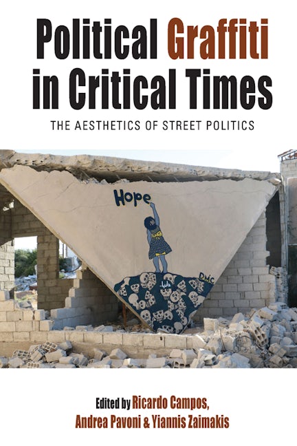 Book cover image for Political Graffiti in Critical Times ISBN: 9781789209419